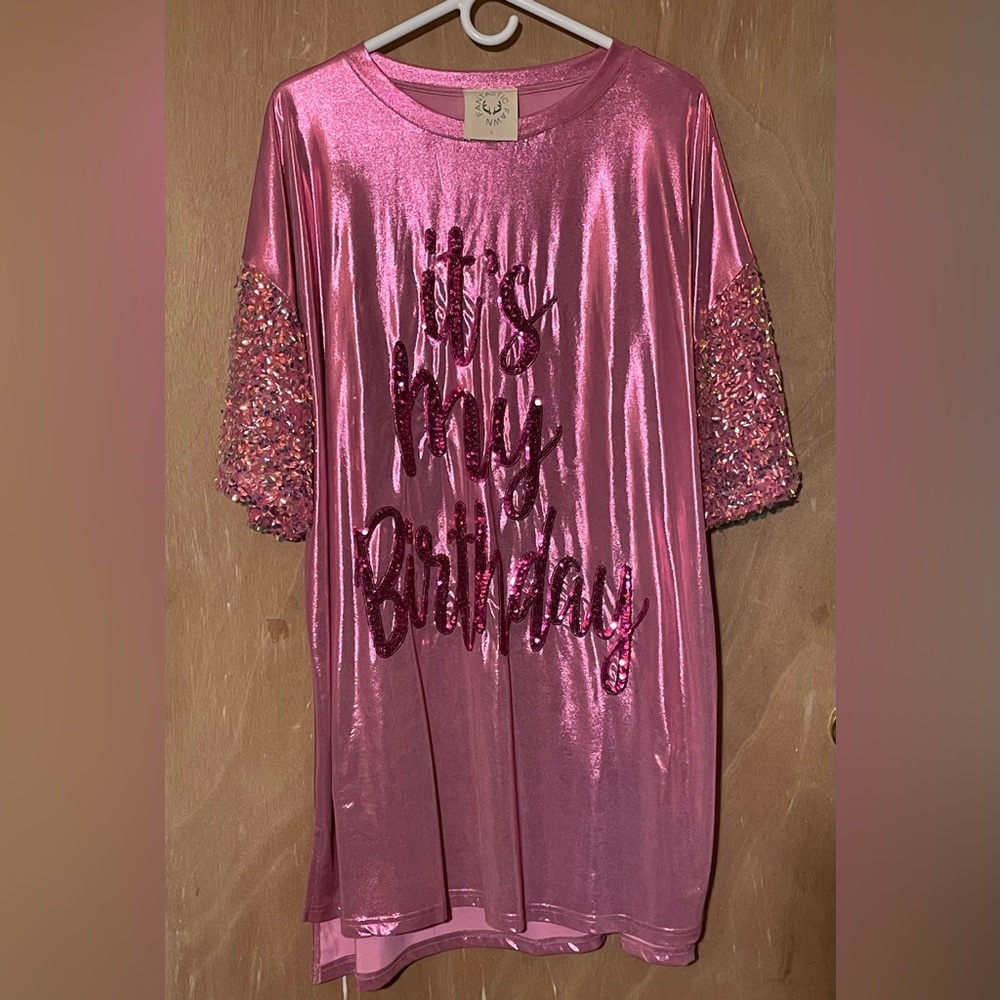Pink size large “It’s my Birthday” t-shirt dress.